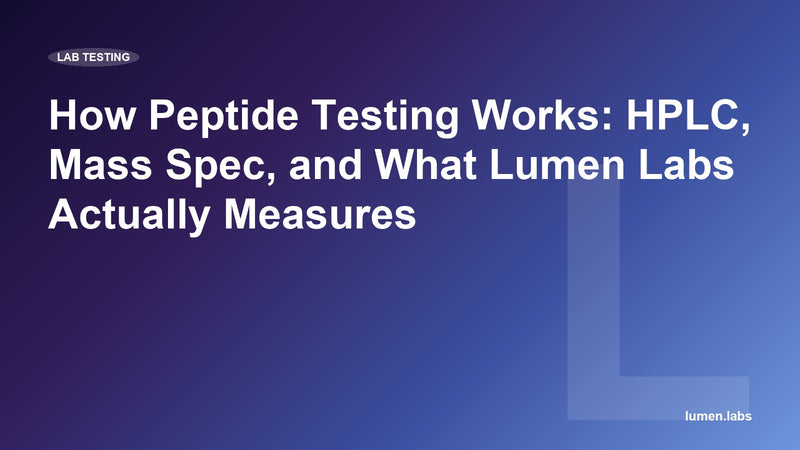 How Peptide Testing Works: HPLC, Mass Spec, and What Lumen Labs Actually Measures