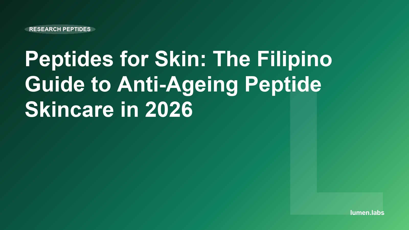 Peptides for Skin: The Filipino Guide to Anti-Ageing Peptide Skincare in 2026