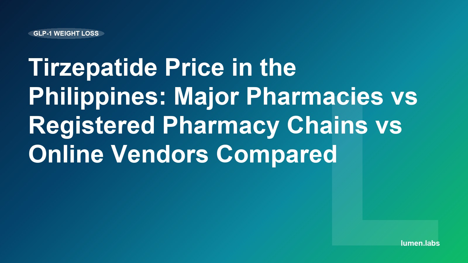 Tirzepatide Price in the Philippines: Major Pharmacies vs Registered Pharmacy Chains vs Online Vendors Compared